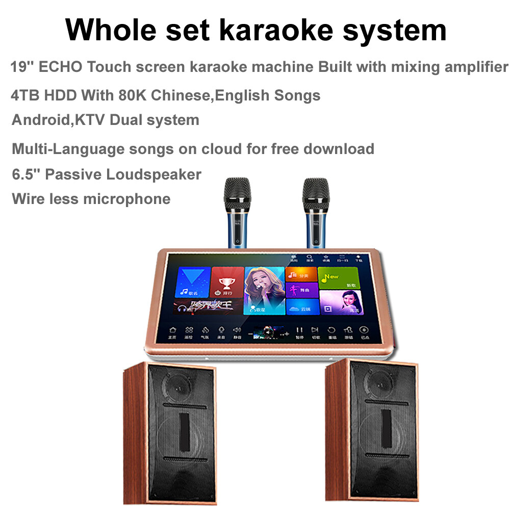 Whole set KTV Equipment,19.5'' ECHO Touch screen player,6.5'' Loudspeaker,4TB HDD 80K Chinese,English Songs preloaded,Wireless micMulti-Language songs on cloud for download,Android,KTV Dual system,Onl